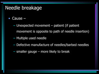Needle Break Control NERVE BLOCKS AND ITS COMPLICATIONS | PPT