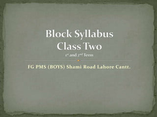 FG PMS (BOYS) Shami Road Lahore Cantt.
 