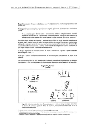 Mas, de qual ALFABETIZAÇÃO estamos falando mesmo? Bloco 2 Z Texto 5
42
 