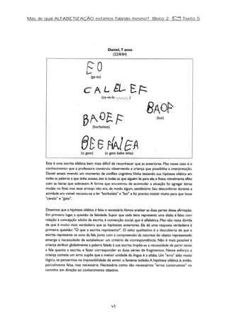 Mas, de qual ALFABETIZAÇÃO estamos falando mesmo? Bloco 2 Z Texto 5
45
 