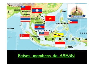 Países-membros da ASEAN
 