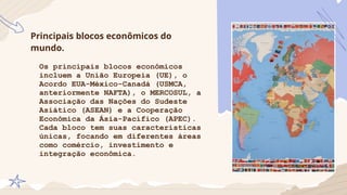 Blocos Econômicos vantagens e desvantagens.pptx