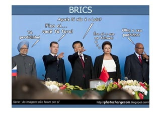 BRICS
 