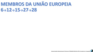Apresentação elaborada pela Professora FERNANDA BRUM LOPES, disciplina de Geografia
 