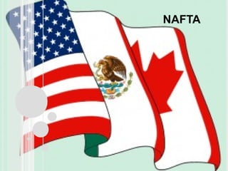 NAFTA
 