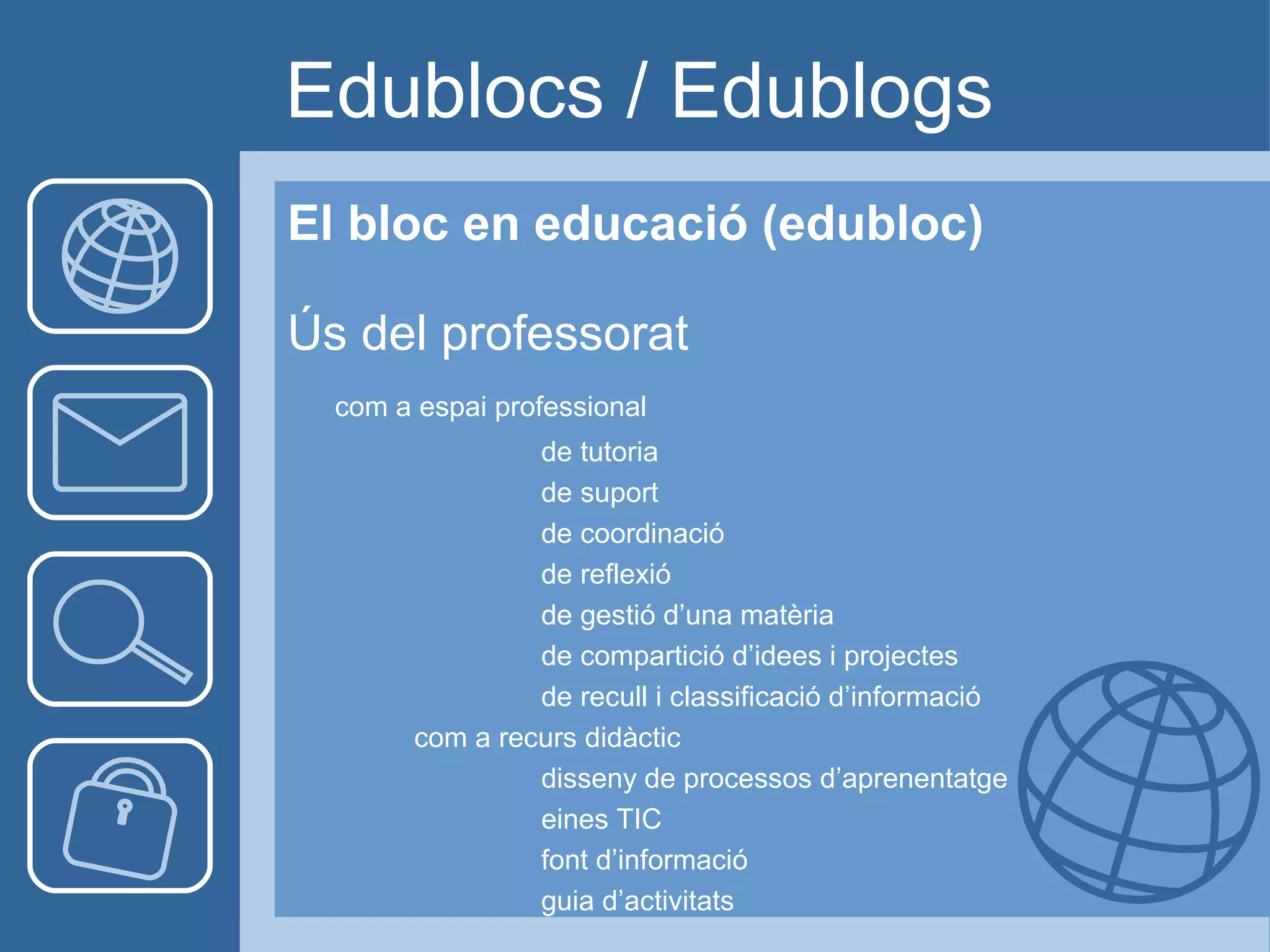 Blocs Educatius