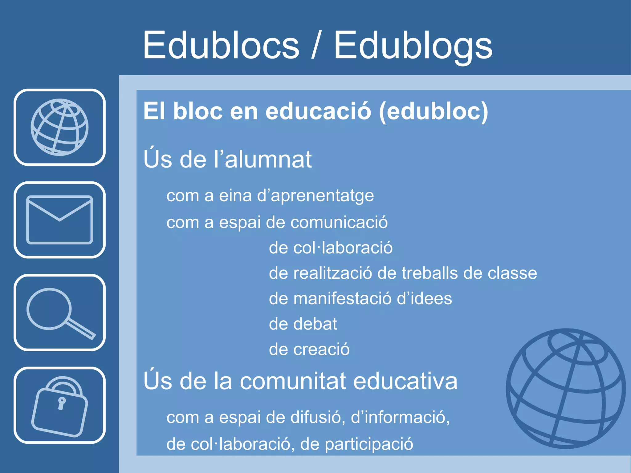 Blocs Educatius