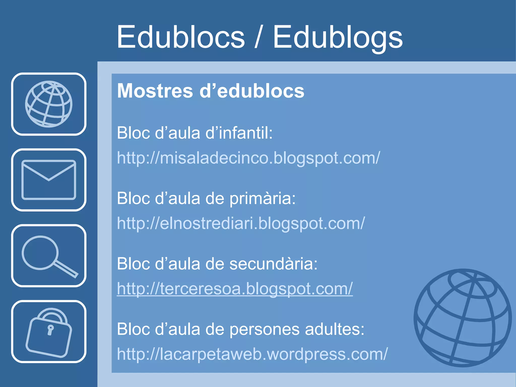 Blocs Educatius