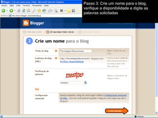 Passo 3: Crie um nome para o blog, verifique a disponibilidade e digite as palavras solicitadas 