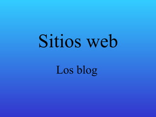Sitios web Los blog 