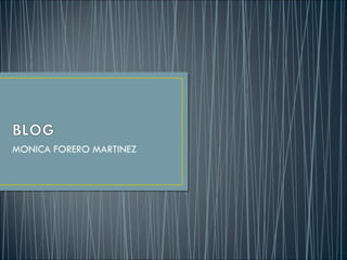 MONICA FORERO MARTINEZ 