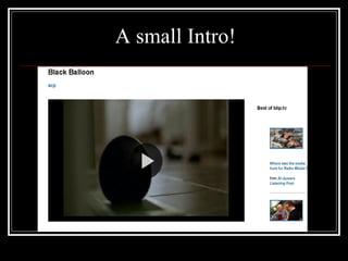 A small Intro! 