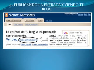 4.- PUBLICANDO LA ENTRADA Y VIENDO TU BLOG