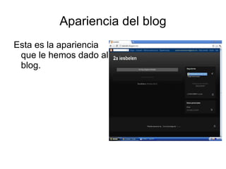 Elegir una plantilla Seleccionamos el diseño que mas nos guste para nuestro blog.