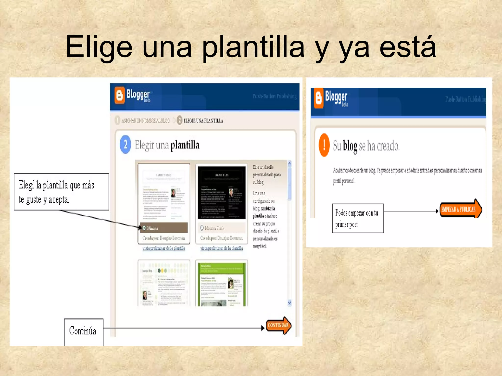 Elige una plantilla y ya está 