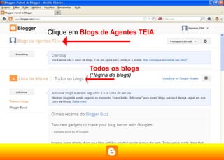 Clique em Blogs de Agentes TEIA




            Todos os blogs
            (Página de blogs)
 