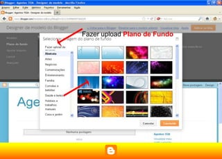 Fazer upload Plano de Fundo
 