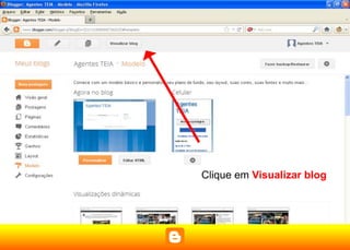 Clique em Visualizar blog
 