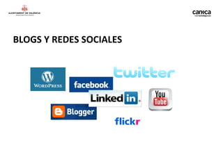 BLOGS Y REDES SOCIALES
 