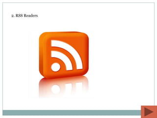 2. RSS Readers
 