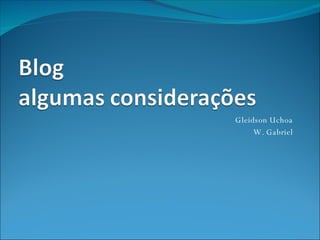 Gleidson Uchoa W. Gabriel 