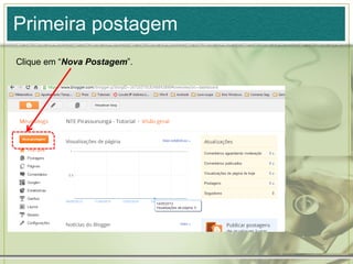 Primeira postagem
Clique em “Nova Postagem”.
 