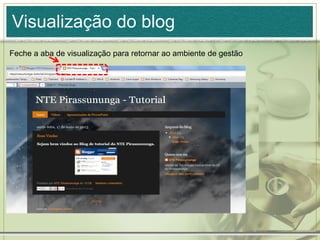 Visualização do blog
Feche a aba de visualização para retornar ao ambiente de gestão
 