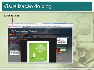 Visualização do blog
Lista de links
 