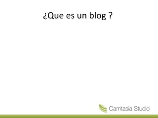 ¿Que es un blog ?