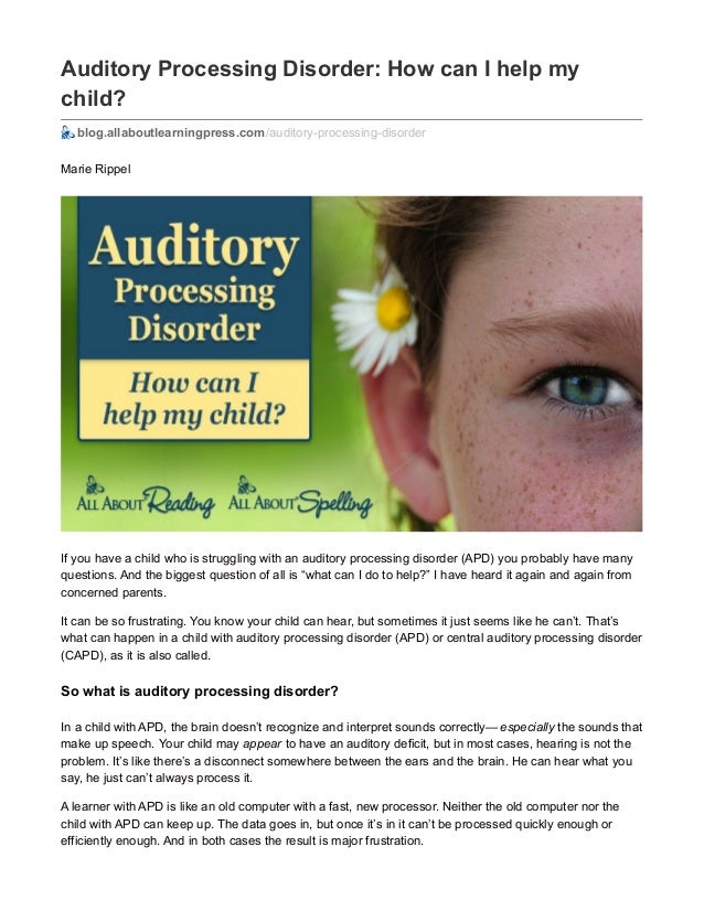Auditory Processing Disorder How can I help my child?