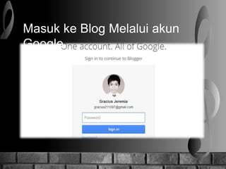Masuk ke Blog Melalui akun
Google
 
