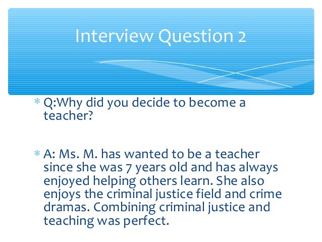 blog interview why did you decide to become a teacher