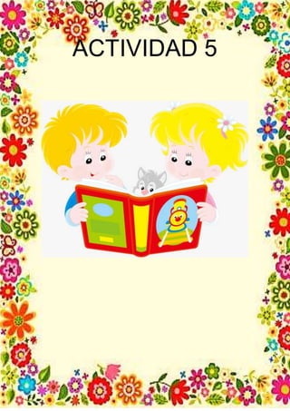 ACTIVIDAD 5
 