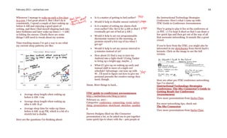 February 2011 – sachachua.com                                                                                                                                64


Whenever I manage to wake up early a few days              Is it a matter of getting to bed earlier?      the Instructional Technology Strategies
in a row, I feel great about it. But I don’t do it                                                         Conference. Here’s what I came up with:
                                                           Would it help to disable snooze entirely?
consistently. I spend a couple of days waking up                                                           ITSC Guide to Conference Awesomeness
before 6 AM and enjoying a good spurt of                   Is it a matter of setting my alarm clock
writing, and then I find myself slipping back into          even earlier? (Ex: Set it for 4 AM so that I   They’re going to play it live at the conference at
later bedtimes and later wake-up times (~ 7 AM)             eventually get out of bed at 5 AM.)            12 PST. =) I’ve kept it short so that I can share a
or hitting the snooze. Clearly there are some                                                              few quick tips and then get out of the way of all
                                                           Would it help to set our programmable
things I still need to tweak about my system.                                                              that awesome networking. It sounds like a great
                                                            thermostat warmer in the morning, or
                                                                                                           crowd.
                                                            promise myself a hot cup of tea when I
Time-tracking means I’ve got a way to see what
                                                            get up?
my current sleep patterns are like:                                                                        If you’re here from the ITSC, you might also be
                                                           Would it help to set my snooze interval to     interested in my sketchnotes from David Zach’s
                                                            5 minutes instead of 10?                       keynote. Click on the image to see the full
                                                                                                           version.
                                                           How about if I find a way to turn my
                                                            Android into a light clock? (Using Tasker
                                                            to bring up a bright app, maybe…)
                                                           What if I give up on waking up early and
                                                            instead shift to more of a night owl
                                                            schedule? Advantage: can sync up with
                                                            W-. I’ll need to figure out how to give my
                                                            personal pursuits the creative energy they
                                                            need, though.                                  Here are other pre-ITSC conference networking
                                                                                                           tips I’ve shared:
                                                     Hmm. More things to hack…                             Instructional Technology Strategies
                                                                                                           Conference: The Shy Connector’s Guide to
                                                                                                           Getting Ready for Conference
      Average sleep length when waking up           ITSC guide to conference awesomeness                  Awesomeness
                                                     http://sachachua.com/blog/p/22111
       before 6 AM: 7:09                                                                                   View more presentations from Sacha Chua.
                                                     February 21, 2011 -
      Average sleep length when waking up           Categories: conference, connecting, event, netwo
       after 6 AM: 8:47                                                                                    For more networking tips, check out:
                                                     rking, presentation, sketchcast, sketches, speakin    The Shy Connector
      Average sleep time for wake-up times          g
       before 6 AM: 9:45 PM, which is a bit of a                                                           View more presentations from Sacha Chua.
       stretch but is doable.                        Darren Hudgins liked my Shy Connector
                                                     presentation a lot, so he asked me to put together
Here are the questions I’m thinking about:           some quick tips to share with the ~400 people at
 