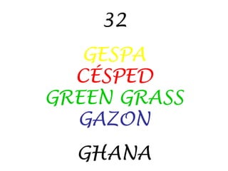 32 GESPA CÉSPED GREEN GRASS GAZON GHANA 