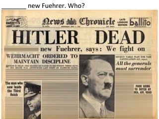 _______ new Fuehrer. Who? 