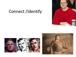 Connect /Identify 