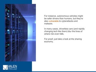 Valen Analytics Blog: The Changing Nature of Risk | PPT