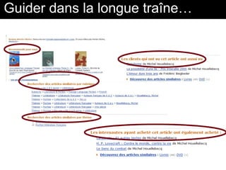 Guider dans la longue traîne…
 