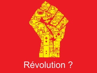Révolution ?
 