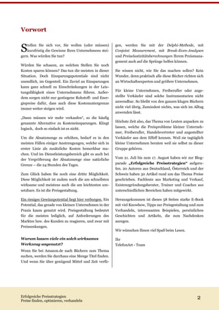Vorwort


S   tellen Sie sich vor, Sie wollen (oder müssen)
    kurzfristig die Gewinne Ihres Unternehmens stei-
gern. Was...