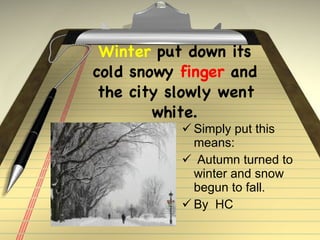 Snow Personification Examples Personification - http://room19eps.edublogs.org