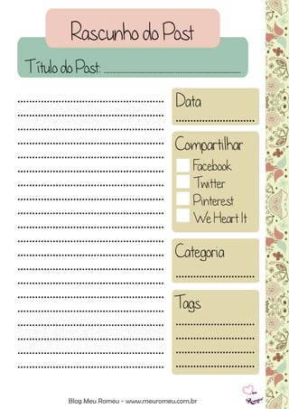Rascunho do Post
Blog Meu Romeu - www.meuromeu.com.br
Título do Post: ................................................................................
..................................................
..................................................
..................................................
..................................................
..................................................
..................................................
..................................................
..................................................
..................................................
..................................................
..................................................
..................................................
..................................................
..................................................
..................................................
..................................................
..................................................
..................................................
..................................................
..................................................
Data
Compartilhar
Facebook
Twitter
Pinterest
We Heart It
Categoria
...........................
Tags
...........................
...........................
...........................
...........................
...........................
 