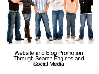 Website and Blog Promotion Through Search Engines and Social Media 