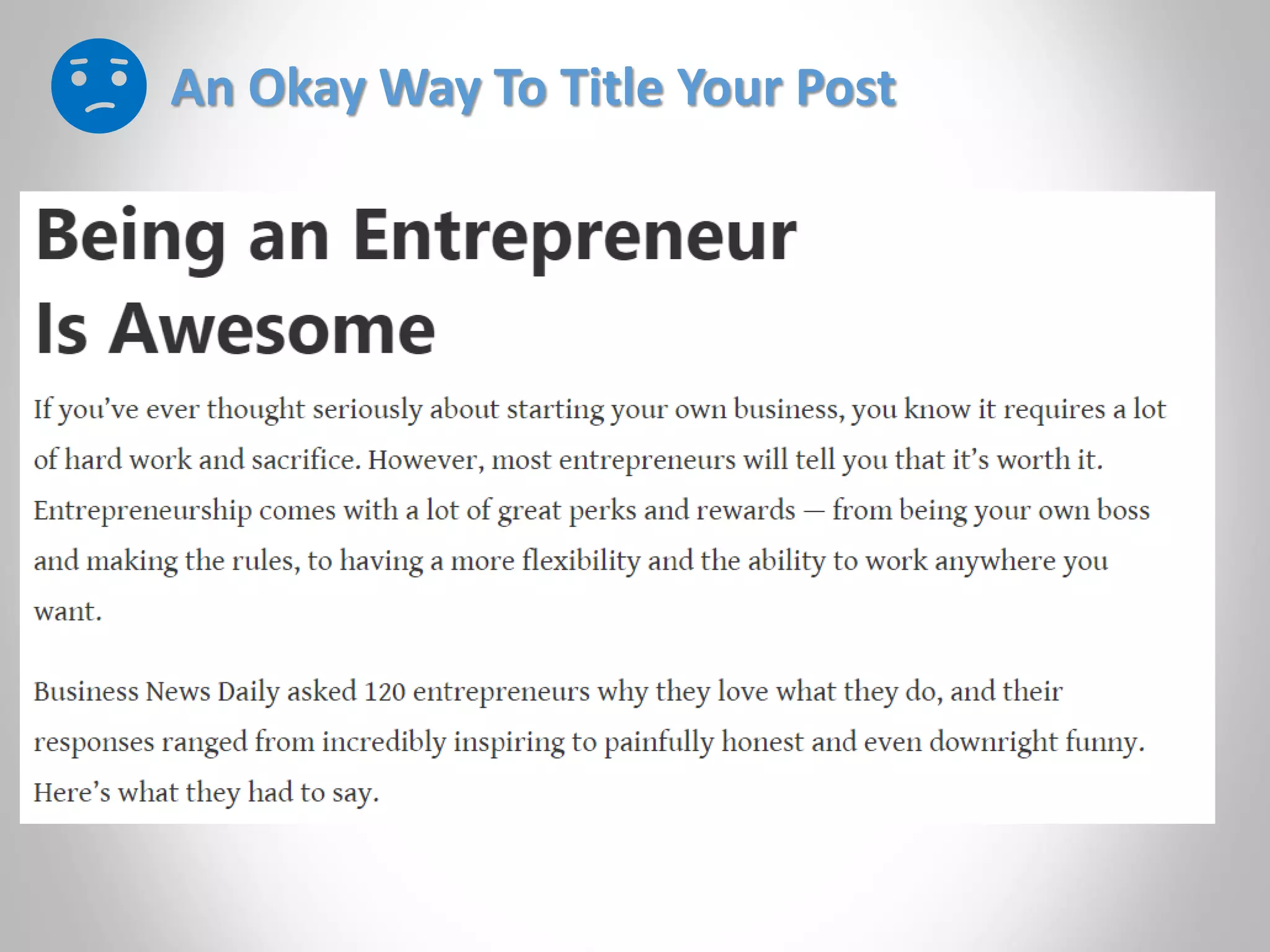 An Okay Way To Title Your Post
 