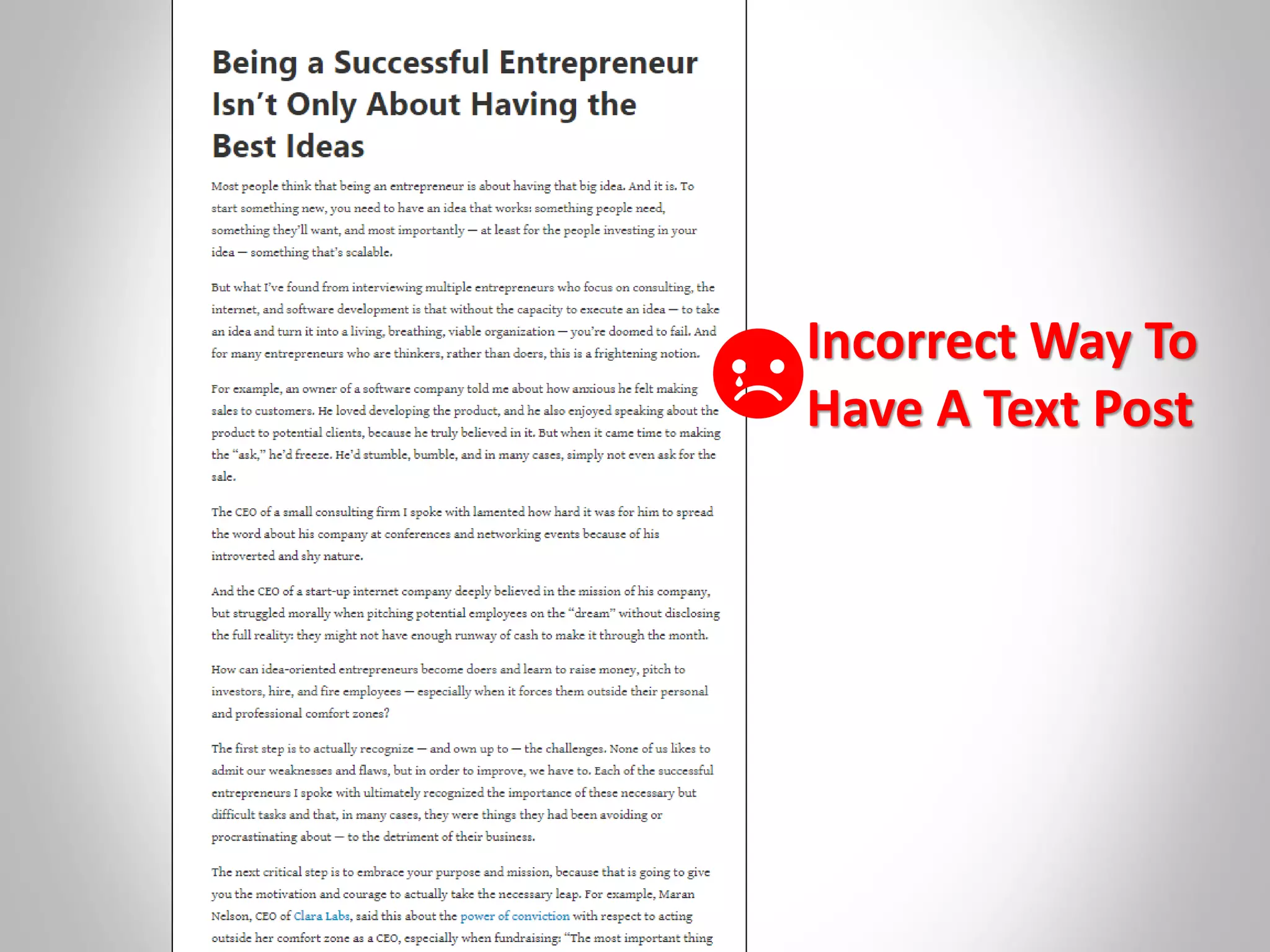 Incorrect Way To
Have A Text Post
 