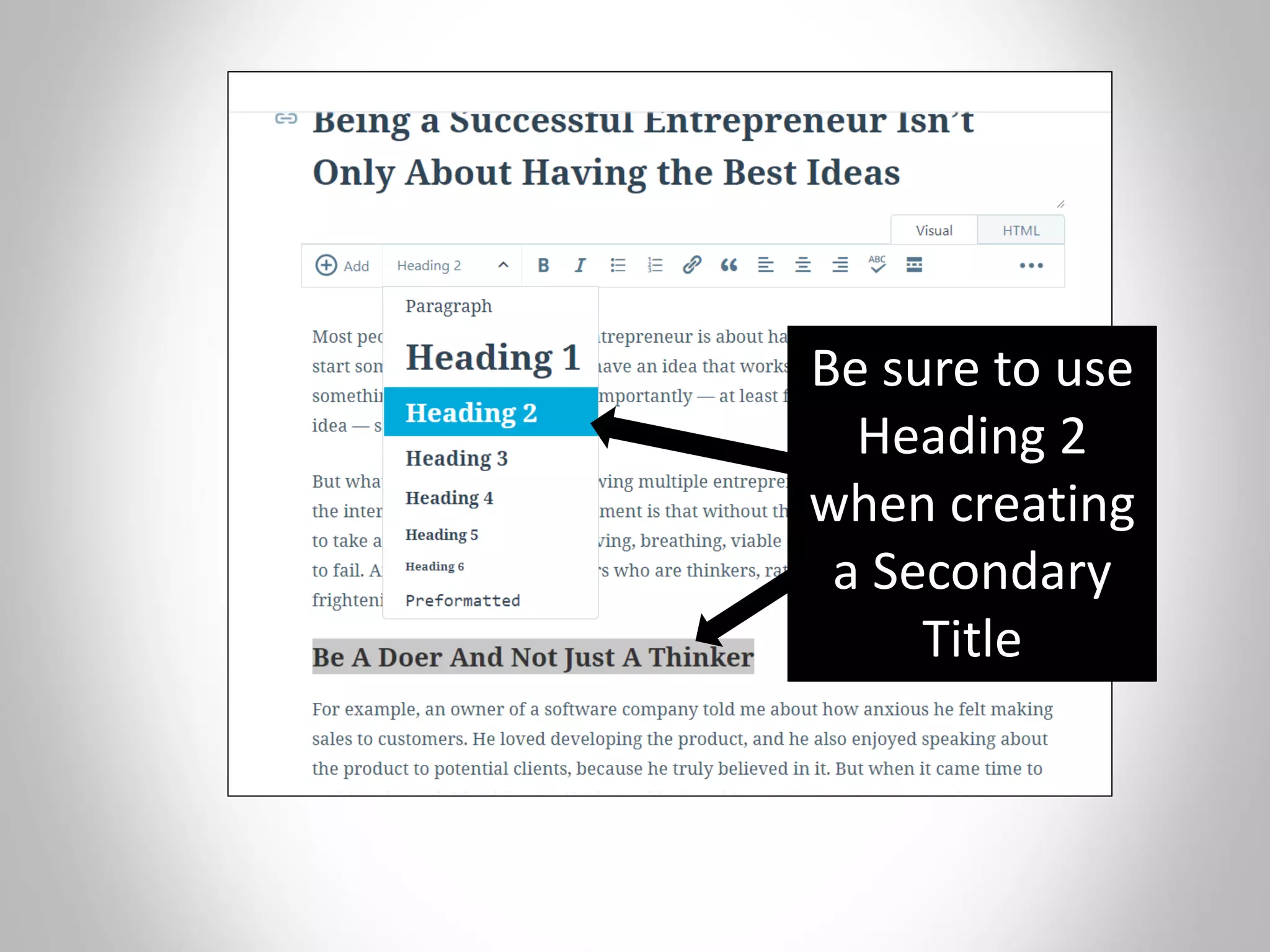 Be sure to use
Heading 2
when creating
a Secondary
Title
 