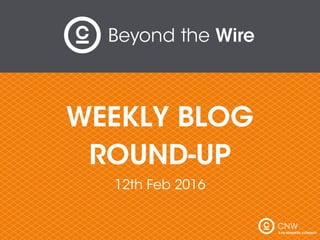 WEEKLY BLOG
ROUND-UP
12th Feb 2016
 