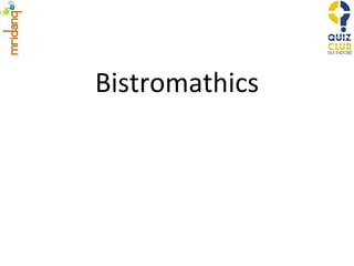 Bistromathics 