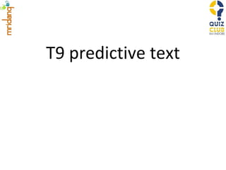 T9 predictive text 